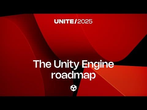 Unity 2025 年路线图